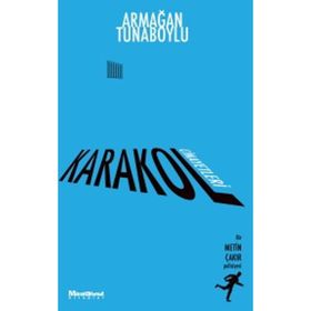 Karakol Cinayetleri - Armağan Tunaboylu