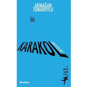 Karakol Cinayetleri - Armağan Tunaboylu