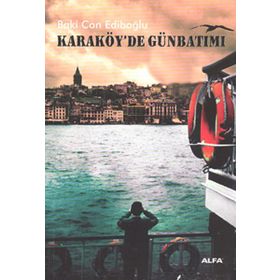 KARAKÖY'DE GÜNBATIMI - BAKI CAN EDIBOĞLU