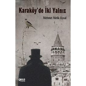 Karaköy’de İki Yalnız - Mehmet Melik Uysal