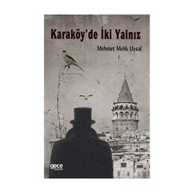 Karaköy’de İki Yalnız - Mehmet Melik Uysal