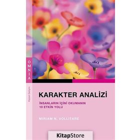KARAKTER ANALIZI İNSANLARIN İÇINI OKUMANIN 10 ETKIN YOLU - MIRIAM N. VOLLITARE