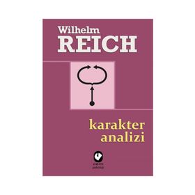 Karakter Analizi - Wilhelm Reich