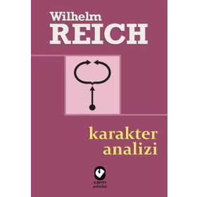 Karakter Analizi - Wilhelm Reich