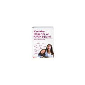 Karakter Değerler ve Ahlak Eğitimi - Pegem Akademi Yayıncılık