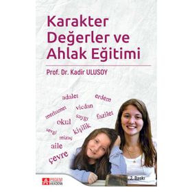 Karakter Değerler ve Ahlak Eğitimi - Pegem Akademi Yayıncılık