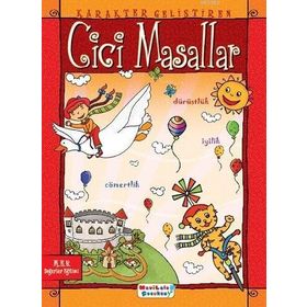 KARAKTER GELİŞTİREN CICI MASALLAR - N. HILAL KIZILKAYA