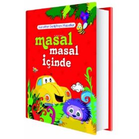 Karakter Geliştiren Masallar - Masal Masal İçinde - Fatma Işık