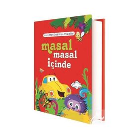 Karakter Geliştiren Masallar - Masal Masal İçinde - Fatma Işık
