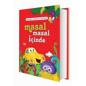 Karakter Geliştiren Masallar - Masal Masal İçinde - Fatma Işık