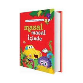 Karakter Geliştiren Masallar - Masal Masal İçinde - Fatma Işık