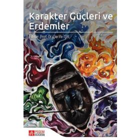 Karakter Güçleri ve Erdemler - Pegem Yayınları