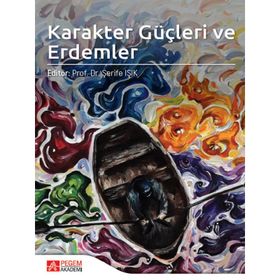 Karakter Güçleri ve Erdemler - Pegem Yayınları