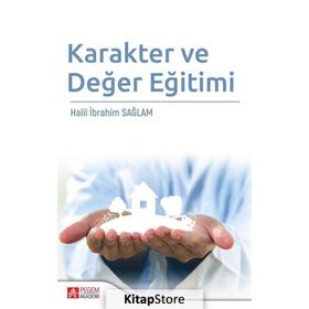 Karakter Ve Değer Eğitimi - Halil İbrahim Sağlam