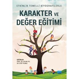 Karakter ve Değer Eğitimi Nobel Akademik Yayıncılık