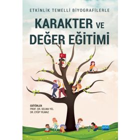 Karakter ve Değer Eğitimi Nobel Akademik Yayıncılık