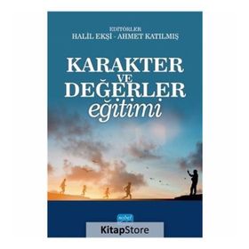 Karakter Ve Değerler Eğitimi - Kolektif