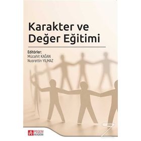 Karakter Ve Değerler Eğitimi - Kolektif