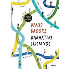 Karaktere Giden Yol - David Brooks