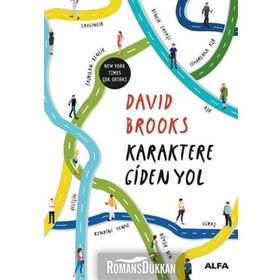 Karaktere Giden Yol - David Brooks