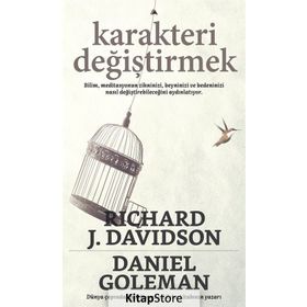 Karakteri Değiştirmek - Daniel Goleman