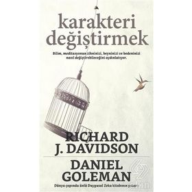 Karakteri Değiştirmek - Daniel Goleman