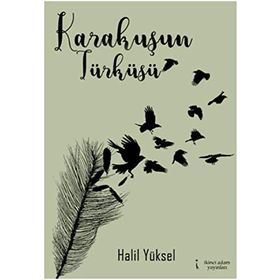 Karakuşun Türküsü- Halil Yüksel
