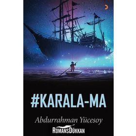 Karala-ma - Abdurrahman Yücesoy