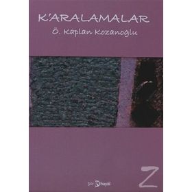K'ARALAMALAR - Ö. KAPLAN KOZANOĞLU