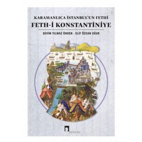 Karamanlıca İstanbul’un Fethi Feth-i Konstantiniye-Dergah Yayınları