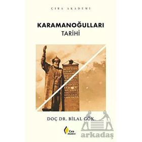 Karamanoğulları Tarihi Bilal Gök