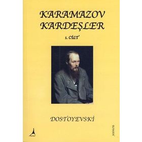 KARAMAZOV KARDEŞLER 1.CILT - FYODOR MİHAYLOVİÇ DOSTOYEVSKI