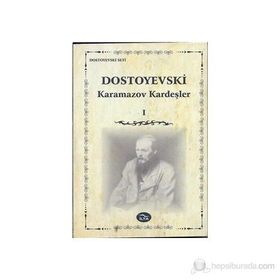 KARAMAZOV KARDEŞLER 1.CILT - FYODOR MİHAYLOVİÇ DOSTOYEVSKI