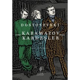 KARAMAZOV KARDEŞLER 1.CILT - FYODOR MİHAYLOVİÇ DOSTOYEVSKI