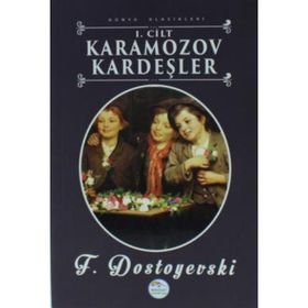 KARAMAZOV KARDEŞLER 1.CILT - FYODOR MİHAYLOVİÇ DOSTOYEVSKI