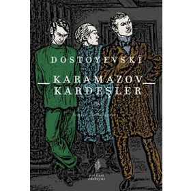 Karamazov Kardeşler Cilt 1 - Fyodor Mihailoviç Dostoyevski