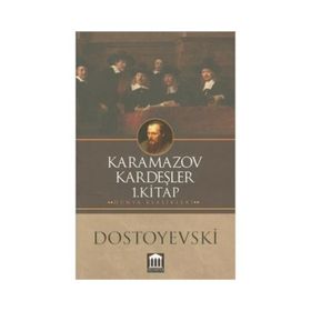 Karamazov Kardeşler Cilt 1 - Fyodor Mihailoviç Dostoyevski