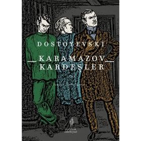 Karamazov Kardeşler Cilt 1 - Fyodor Mihailoviç Dostoyevski