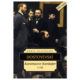 KARAMAZOV KARDEŞLER CILT 1 - FYODOR MİHAYLOVİÇ DOSTOYEVSKI