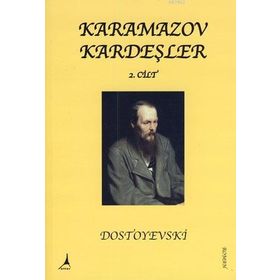 Karamazov Kardeşler Cilt 2 - Fyodor Mihailoviç Dostoyevski
