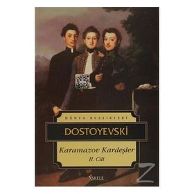Karamazov Kardeşler Cilt 2 - Fyodor Mihailoviç Dostoyevski