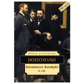 Karamazov Kardeşler Cilt 2 - Fyodor Mihailoviç Dostoyevski
