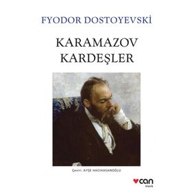 Karamazov Kardeşler - Fyodor Mihayloviç Dostoyevski