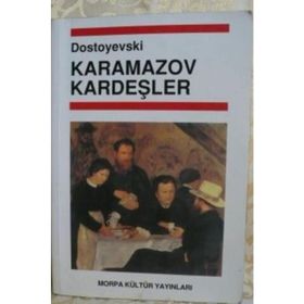 Karamazov Kardeşler - Fyodor Mihayloviç Dostoyevski