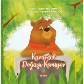 Karamel Doğayı Koruyor Esra Yıldırım Söylemez