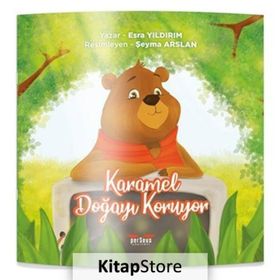 Karamel Doğayı Koruyor Esra Yıldırım Söylemez