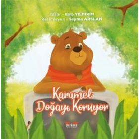 Karamel Doğayı Koruyor Esra Yıldırım Söylemez