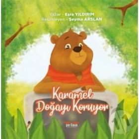 Karamel Doğayı Koruyor Esra Yıldırım Söylemez