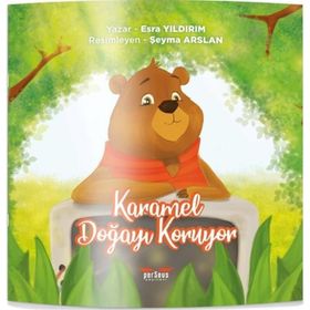 Karamel Doğayı Koruyor Esra Yıldırım Söylemez