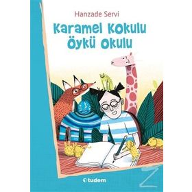 Karamel Kokulu Öykü Okulu - Hanzade Servi